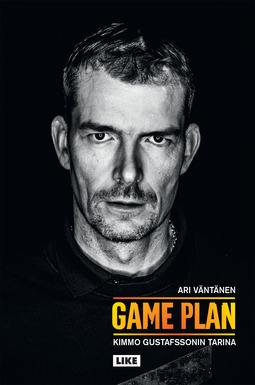 Väntänen, Ari - Game Plan: Kimmo Gustafssonin tarina, e-kirja