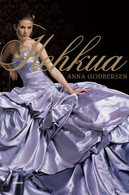 Godbersen, Anna - Hehkua, ebook