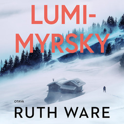 Ware, Ruth - Lumimyrsky, äänikirja