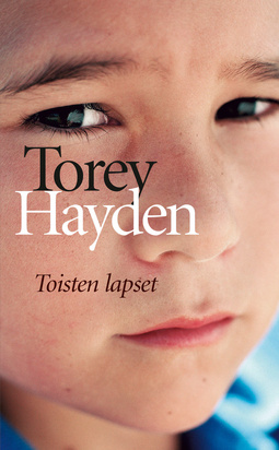 Hayden, Torey - Toisten lapset, ebook