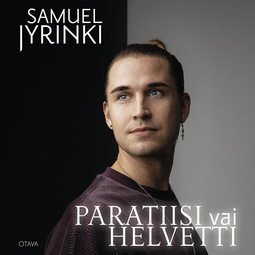 Jyrinki, Samuel - Paratiisi vai helvetti, äänikirja