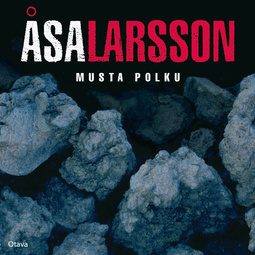 Larsson, Åsa - Musta polku, äänikirja