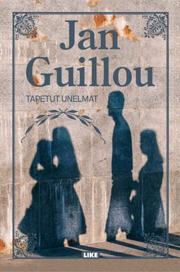 Guillou, Jan - Tapetut unelmat, e-kirja
