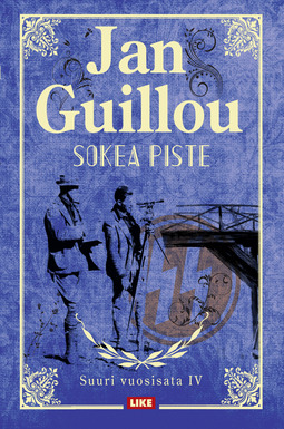 Guillou, Jan - Sokea piste: Suuri vuosisata IV, ebook