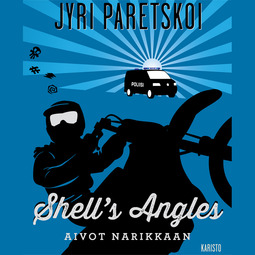 Paretskoi, Jyri - Shell's Angles - Aivot narikkaan, audiobook