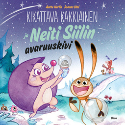 Harlin, Anttu - Kikattava Kakkiainen ja Neiti Siilin avaruuskivi, audiobook
