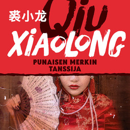 Qiu, Xiaolong - Punaisen merkin tanssija, audiobook