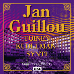 Guillou, Jan - Toinen kuolemansynti: Suuri vuosisata, audiobook