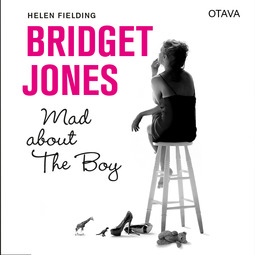 Fielding, Helen - Bridget Jones - Mad about the boy, äänikirja