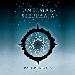 Pekkola, Pasi - Unelmansieppaaja, audiobook