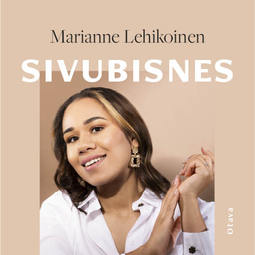 Lehikoinen, Marianne - Sivubisnes, äänikirja