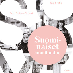 Kivitie, Essi - Suominaiset maailmalla, audiobook