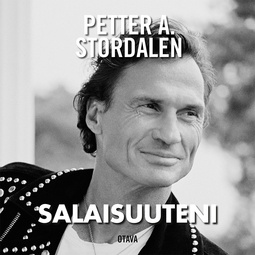 Stordalen, Petter A. - Salaisuuteni, äänikirja