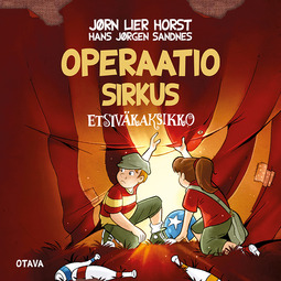Horst, Jørn Lier - Operaatio Sirkus: Etsiväkaksikko 9, äänikirja