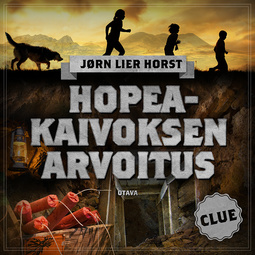 Horst, Jørn Lier - CLUE - Hopeakaivoksen arvoitus, äänikirja