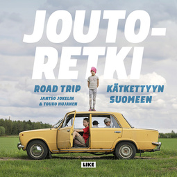 Jokelin, Jantso - Joutoretki: Road trip kätkettyyn Suomeen, äänikirja