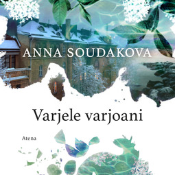 Soudakova, Anna - Varjele varjoani, äänikirja