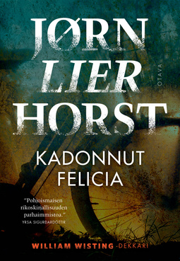 Horst, Jørn Lier - Kadonnut Felicia, e-kirja