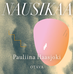Haasjoki, Pauliina - Nausikaa, äänikirja