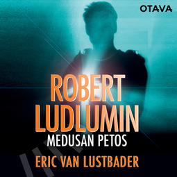 Lustbader, Eric van - Robert Ludlumin Medusan Petos, äänikirja
