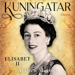 Morton, Andrew - Kuningatar: Elisabet II, äänikirja