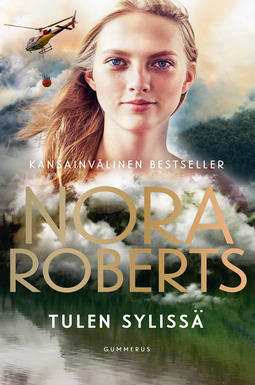 Roberts, Nora - Tulen sylissä, ebook