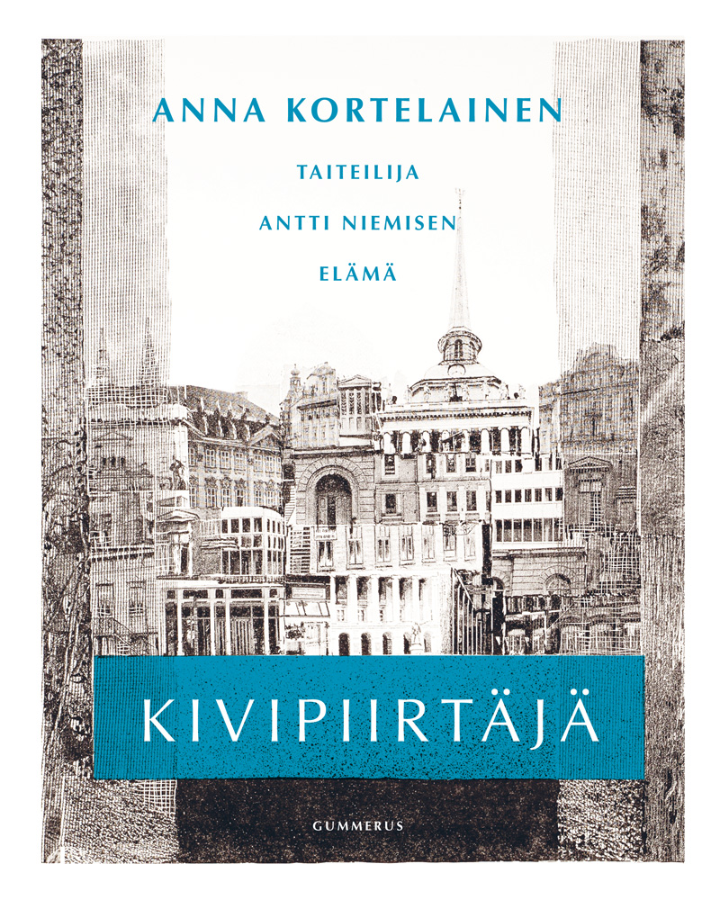 Kortelainen, Anna - Kivipiirtäjä: taiteilija Antti Niemisen elämä, e-bok