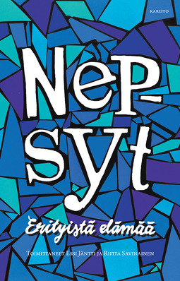 Jäntti, Essi - Nepsyt: Erityistä elämää, ebook