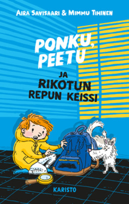 Savisaari, Aira - Ponku, Peetu ja rikotun repun keissi, ebook