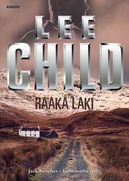 Child, Lee - Raaka laki, äänikirja