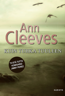 Cleeves, Ann - Kuin tuhka tuuleen, ebook