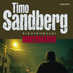 Sandberg, Timo - Dobermanni: Rikosromaani, audiobook