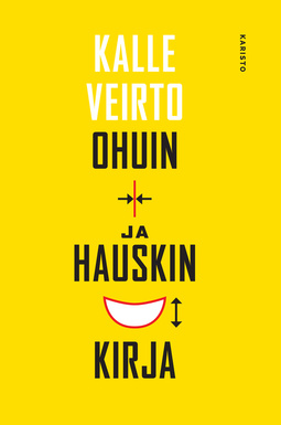 Veirto, Kalle - Ohuin ja hauskin kirja, e-bok