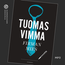 Vimma, Tuomas - Firman mies, äänikirja
