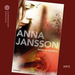 Jansson, Anna - Murhan alkemia, äänikirja
