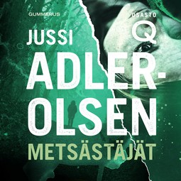 Adler-Olsen, Jussi - Metsästäjät, äänikirja