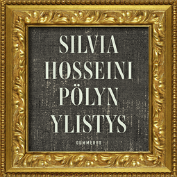 Hosseini, Silvia - Pölyn ylistys, äänikirja