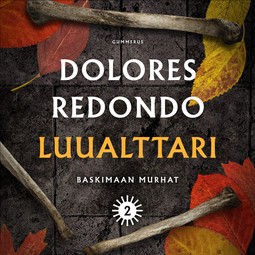 Redondo, Dolores - Luualttari, audiobook