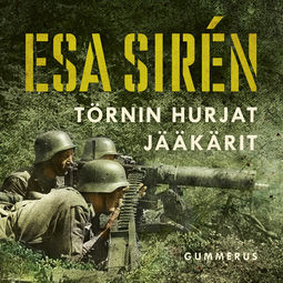 Sirén, Esa - Törnin hurjat jääkärit, audiobook