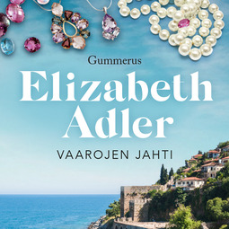 Adler, Elizabeth - Vaarojen jahti, audiobook