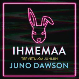 Dawson, Juno - Ihmemaa, audiobook