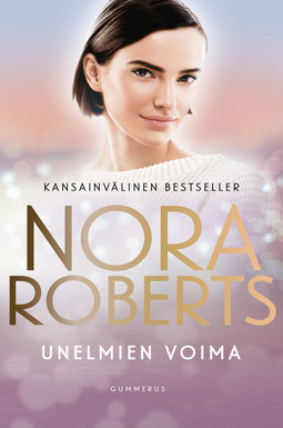 Roberts, Nora - Unelmien voima, e-kirja