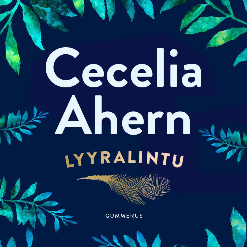 Ahern, Cecelia - Lyyralintu, audiobook