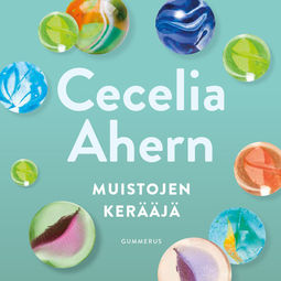 Ahern, Cecelia - Muistojen kerääjä, audiobook