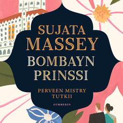 Massey, Sujata - Bombayn prinssi, äänikirja