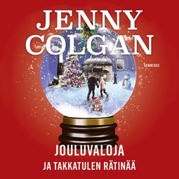 Colgan, Jenny - Jouluvaloja ja takkatulen rätinää, äänikirja