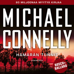 Connelly, Michael - Hämärän tunnit, äänikirja