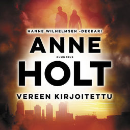 Holt, Anne - Vereen kirjoitettu, äänikirja