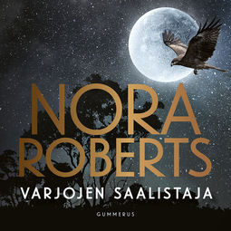 Roberts, Nora - Varjojen saalistaja, äänikirja