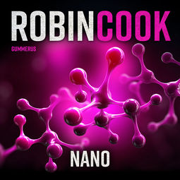Cook, Robin - Nano, äänikirja